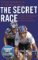 The Secret Race The Secret Race