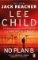 No Plan B : (Jack Reacher 27)