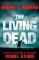 The Living Dead : A masterpiece of zombie horror The Living Dead : A masterpiece of zombie horror