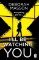 I´ll Be Watching You I´ll Be Watching You