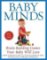 Baby Minds Baby Minds