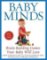 Baby Minds Baby Minds