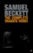 The Complete Dramatic Works of Samuel Beckett The Complete Dramatic Works of Samuel Beckett