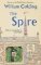 The Spire : With an introduction by John Mullan