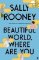 Beautiful World, Where Are You