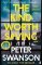 The Kind Worth Saving: ´Nobody writes psychopaths like Swanson.´ Mark Edwards The Kind Worth Saving: ´Nobody writes psychopaths like Swanson.´ Mark Edwards
