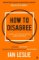 How to Disagree How to Disagree