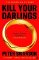 Kill Your Darlings Kill Your Darlings