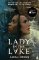 Lady in the Lake: ´Haunting . . . Extraordinary.´ STEPHEN KING Lady in the Lake: ´Haunting . . . Extraordinary.´ STEPHEN KING