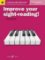 Improve Your Sight-Reading! L5 Improve Your Sight-Reading! L5