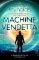 Machine Vendetta