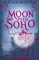 Moon Over Soho Moon Over Soho