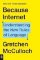 Because Internet : Understanding the New Rules of Language Because Internet : Understanding the New Rules of Language