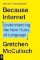 Because Internet : Understanding the New Rules of Language Because Internet : Understanding the New Rules of Language