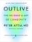 Outlive: The Science and Art of Longevity Outlive: The Science and Art of Longevity