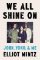 We All Shine On: John, Yoko, and Me We All Shine On: John, Yoko, and Me