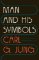 Man and His Symbols