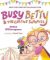 Busy Betty & the Circus Surprise Busy Betty & the Circus Surprise