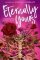 Eternally Yours Eternally Yours