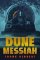 Dune Messiah: Deluxe Edition Dune Messiah: Deluxe Edition