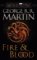Fire & Blood (HBO Tie-in Edition) : 300 Years Before A Game of Thrones