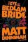 Eye of the Bedlam Bride