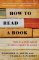 How to Read a Book How to Read a Book