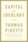 Capital and Ideology Capital and Ideology