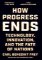 How Progress Ends