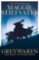 Greywaren (The Dreamer Trilogy #3) Greywaren (The Dreamer Trilogy #3)