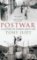 Postwar : A History of Europe Since 1945 Postwar : A History of Europe Since 1945