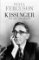 Kissinger 1923-1968 - The Idealist