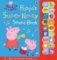 Peppa Pig: Peppas Super Noisy Sound Book Peppa Pig: Peppas Super Noisy Sound Book
