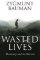 Wasted Lives Wasted Lives