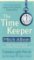 The Time Keeper The Time Keeper