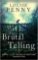 The Brutal Telling (Inspector Gamache 5) The Brutal Telling (Inspector Gamache 5)