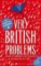 Very British Problems