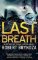 Last Breath Last Breath