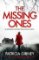 The Missing Ones: An absolutely gripping thriller with a jaw-dropping twist The Missing Ones: An absolutely gripping thriller with a jaw-dropping twist