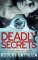 Deadly Secrets Deadly Secrets