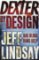 Dexter by Design Dexter by Design