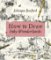 How to Draw Inky Wonderlands : Create and Colour Your Own Magical Adventure How to Draw Inky Wonderlands : Create and Colour Your Own Magical Adventure