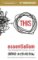 Essentialism - The Disciplined Pursuit of Less
