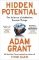 Hidden Potential: The Science of Achieving Greater Things