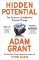 Hidden Potential: The Science of Achieving Greater Things Hidden Potential: The Science of Achieving Greater Things