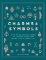 Charms & Symbols : How to Weave the Power of Ancient Signs and Marks into Modern Life Charms & Symbols : How to Weave the Power of Ancient Signs and Marks into Modern Life