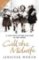 Call the Midwife : A True Story of the East End in the 1950s Call the Midwife : A True Story of the East End in the 1950s