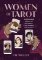 Women of Tarot: An Illustrated History of Divinators, Card Readers, and Mystics