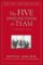 The Five Dysfunctions of a Team: A Leadership Fable The Five Dysfunctions of a Team: A Leadership Fable