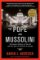 The Pope and Mussolini : The Secret History of Pius XI and the Rise of Fascism in Europe The Pope and Mussolini : The Secret History of Pius XI and the Rise of Fascism in Europe